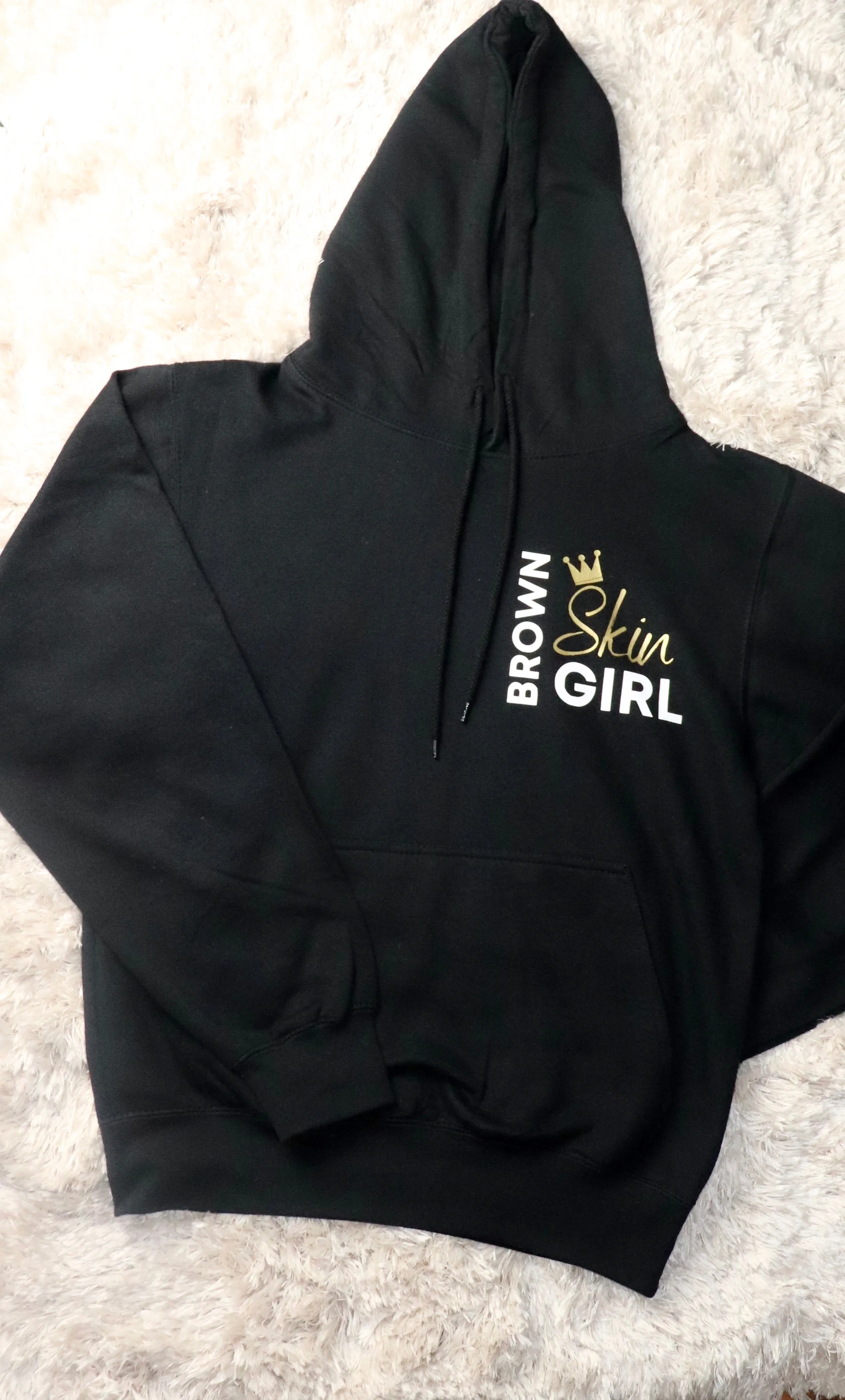 Brown Skin Girl Hoodie - Adult Sizes